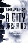 A City Dreaming | Daniel Polansky | 