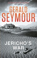 Jericho's War | Gerald Seymour | 