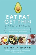 The Eat Fat Get Thin Cookbook | Mark Hyman | 