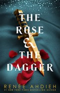 The Rose and the Dagger | Renee Ahdieh | 