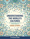 Understanding the World's Cultures | Craig Storti | 