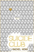 Suicide Club | Rachel Heng | 
