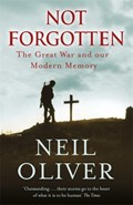 Not Forgotten | Neil Oliver | 
