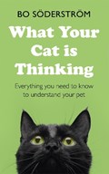 What Your Cat Is Thinking | Bo Soderstrom | 