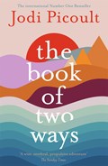 The Book of Two Ways: The stunning bestseller about life, death and missed opportunities | Jodi Picoult | 