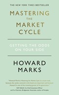 Mastering The Market Cycle | Howard Marks | 