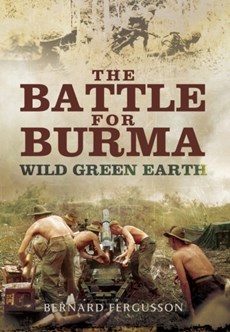 Battle for Burma: Wild Green Earth