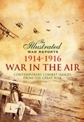 War in the Air 1914 - 1916 | Bob Carruthers | 