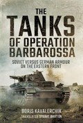 The Tanks of Operation Barbarossa | Boris Kavalerchik | 