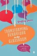 Transforming Behaviour in the Classroom | Geoffrey James | 