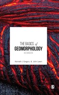 The Basics of Geomorphology: Key Concepts | Gregory | 