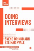 Doing Interviews | Svend (Aalborg University, Denmark) Brinkmann ; Steinar (University of Aarhus, Denmark) Kvale | 