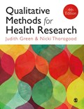 Qualitative Methods for Health Research | Uk)green;nicki(independentacademic)thorogood Judith(ExeterUniversity | 