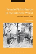 Female Philanthropy in the Interwar World | Uk)colpus Eve(UniversityofSouthampton | 