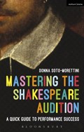 Mastering the Shakespeare Audition | Uk)soto-Morettini Donna(EdinburghNapierUniversity | 