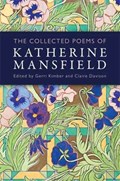 The Collected Poems of Katherine Mansfield | Katherine Mansfield | 