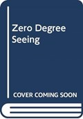 Seeing Degree Zero | Ryan Bishop ; Sunil Manghani | 