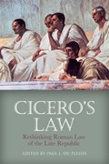 Cicero'S Law | Paul J. du Plessis | 