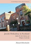 Jewish Orthodoxy in Scotland | Hannah Holtschneider | 