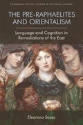 The Pre-Raphaelites and Orientalism | Eleonora Sasso | 