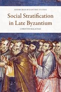 Social Stratification in Late Byzantium | Christos Malatras | 