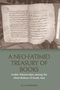 A Neo-Fatimid Treasury of Books | Olly Akkerman | 