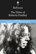 Refocus: the Films of Roberta Findlay | Peter Alilunas ; Whitney Strub | 