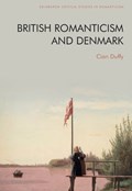 British Romanticism and Denmark | Cian Duffy | 