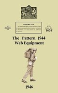 The Pattern 1944 Web Equipment | War Office | 