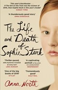 The Life and Death of Sophie Stark | Anna North | 