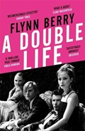 A Double Life | Flynn Berry | 