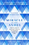 Miracle In The Andes | Nando Parrado | 