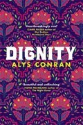 Dignity | Alys Conran | 