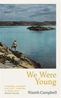 We were young | Niamh Campbell | 