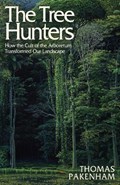The Tree Hunters | Thomas Pakenham | 