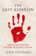 The Last Assassin | Peter Stothard | 
