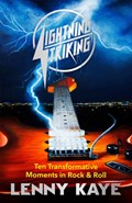 Lightning striking | Lenny Kaye | 