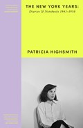 Patricia Highsmith: Her Diaries and Notebooks | Patricia Highsmith | 