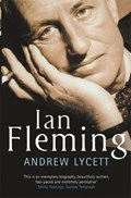 Ian Fleming | Andrew Lycett | 