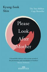 Please Look After Mother | Kyung-Sook Shin | 9781474621687