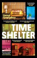 Time Shelter | Georgi Gospodinov | 