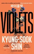 Violets | Kyung-Sook Shin | 