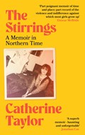 The Stirrings | Catherine Taylor | 