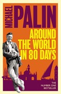 Around The World In Eighty Days | Michael Palin | 