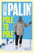 Pole To Pole | Michael Palin | 