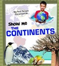 Show Me the Continents | Pamela Dell | 