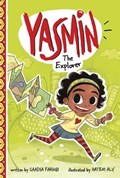 Yasmin the Explorer | Saadia Faruqi | 