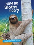 How Do Sloths Poo? | Nancy Furstinger | 