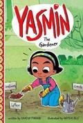 Yasmin the Gardener | Saadia Faruqi | 