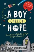 A Boy Called Hope | Lara Williamson | 
